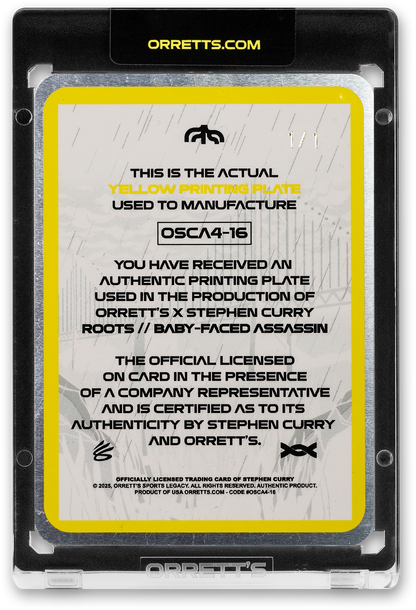 STEPHEN CURRY - ICDAT - BABY FACED ASSASSIN - ROOTS - YELLOW PRINTING PLATE - AUTOGRAPH - LE/1 - ORRETT’S